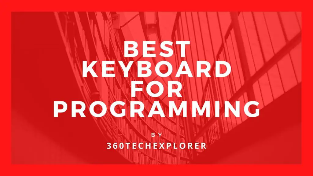 Best Keyboard for programming