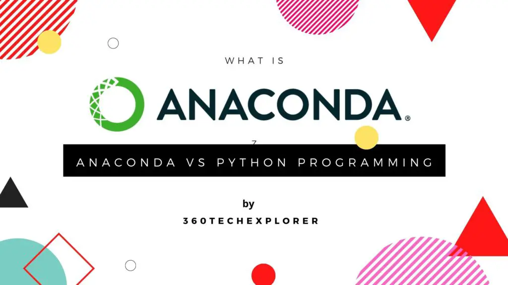What is Anaconda? Anaconda vs python programming