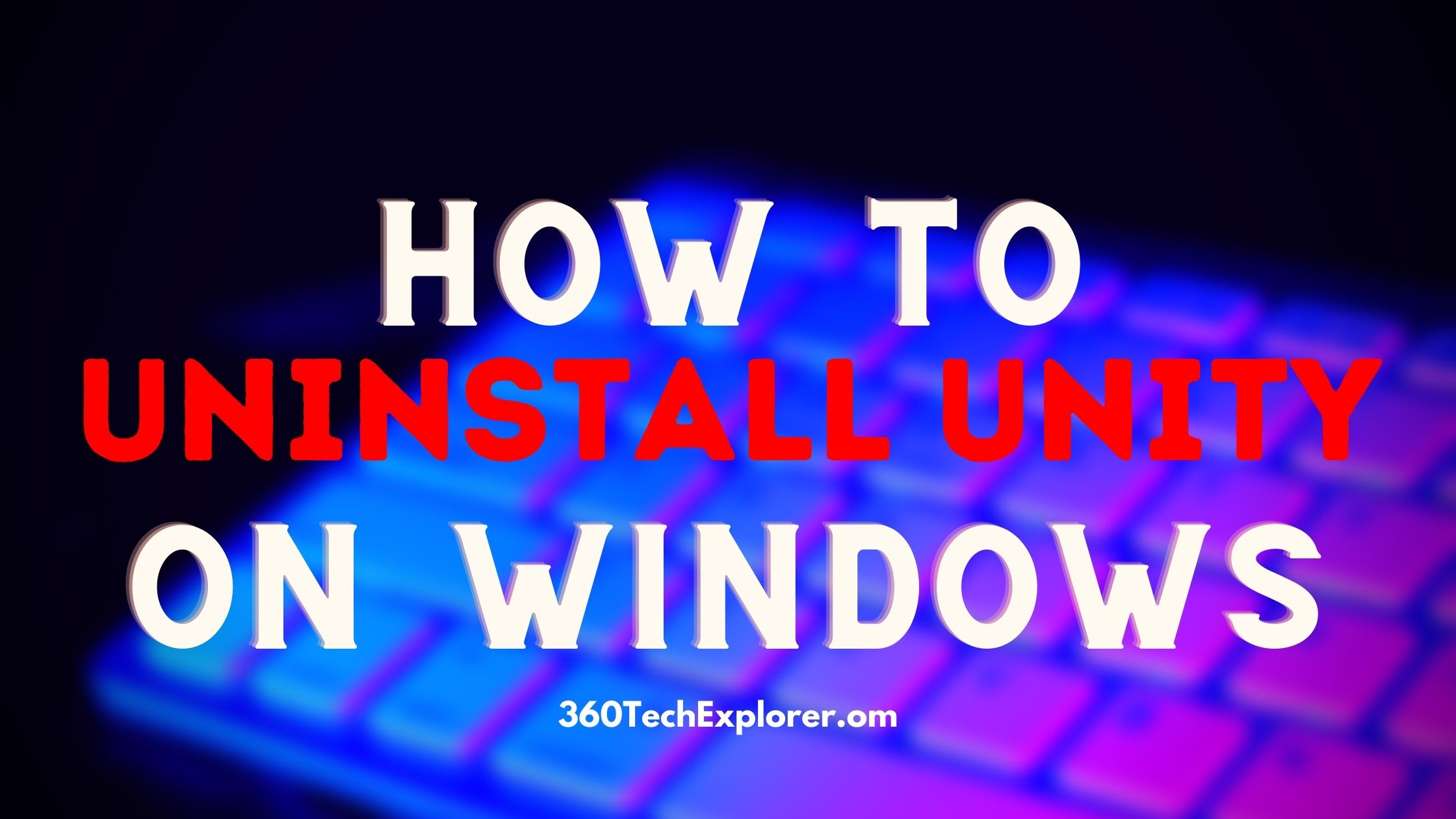 How to uninstall Unity on Windows
