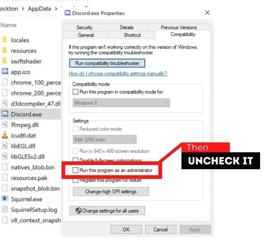 Uncheck the Run this program as an administrator option