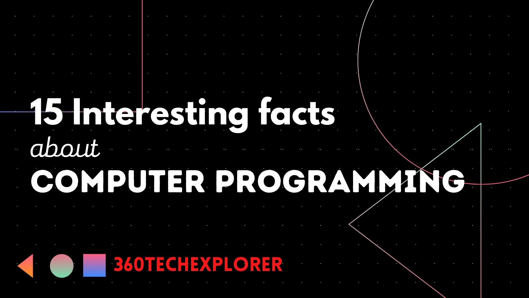 Facts about computer programming