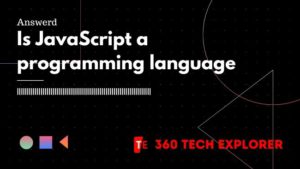 Is JavaScript a programming language