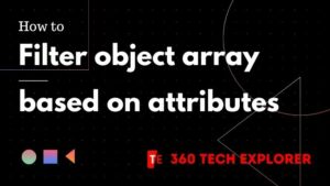 How to filter object array based on attributes