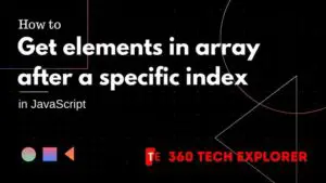 Get elements in array after a specific index in JavaScript